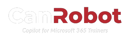 CanRobot - Copilot for Microsoft 365 Trainers
